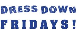 Dress Down Friday for $2.00